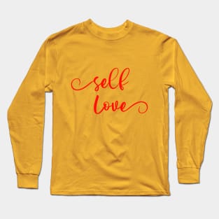 Self Love Long Sleeve T-Shirt